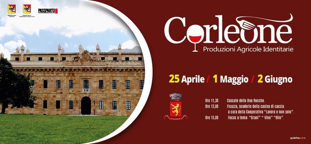 Al via il 25 Aprile "Corleone e le sue produzioni agricole identitarie"