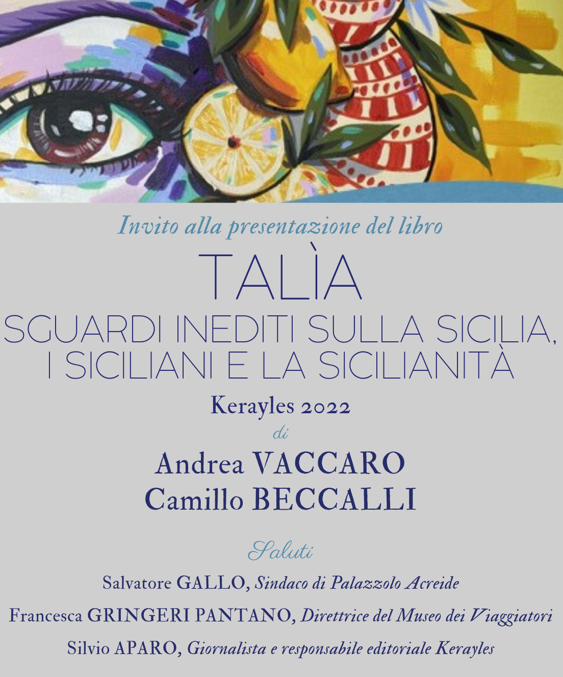 Palazzolo, al Museo dei Viaggiatori si presenta domenica 11 il libro "Talìa"